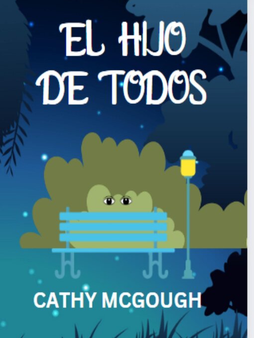 Title details for EL HIJO DE TODOS SPANISH EDITION by Cathy McGough - Available